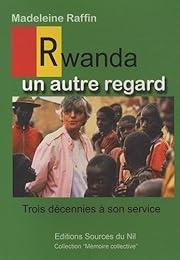 Rwanda, un autre regard