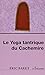 Le yoga tantrique du cachemire by 
