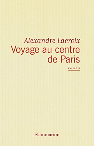 Voyage au centre de Paris
