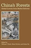 Image de China's Forests: Global Lessons from Market Reforms