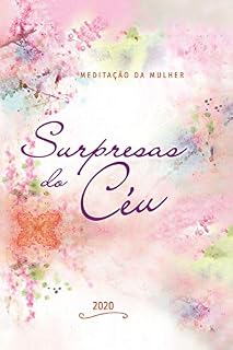 Livro Surpresas do Céu - Meditação da Mulher 2020