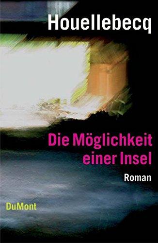 Die Moglichkeit Einer Insel Amazon De Houellebecq Michel Wittmann Uli Bucher