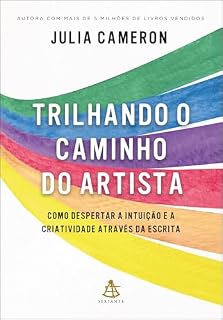 Livro Trilhando o caminho do artista: Como despertar a intuição e a criatividade através da escrita