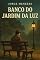 Livro Banco Do Jardim Da Luz