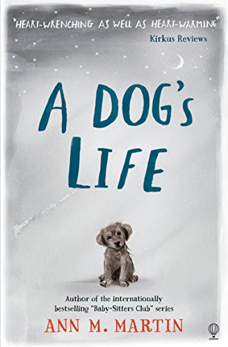 A Dog's Life: The Autobiography Of A Stray