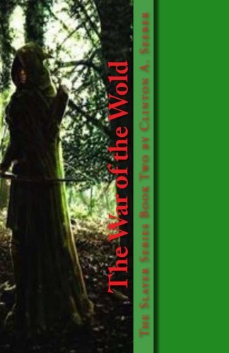 The War of the Wold (The Slayer Series Book 2)