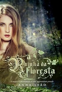 Livro A Rainha Da Floresta