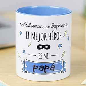 La Mente es Maravillosa – Taza con frase y dibujo divertido (Ni spiderman, ni superman el mejor héroe es mi papá) Regalo original para PAPÁ