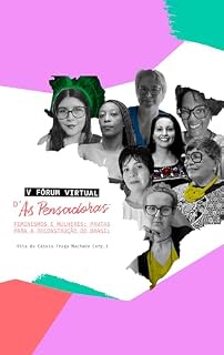 Livro Anais V Fórum Virtual As Pensadoras: Feminismos e mulheres: Pautas para a reconstrução do Brasil