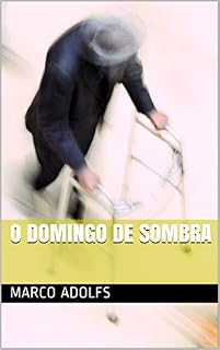 Livro O Domingo de Sombra