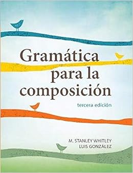  Gramatica Para La Posicion 9781626162556 Whitley M Stanley Gonzalez Luis Libros