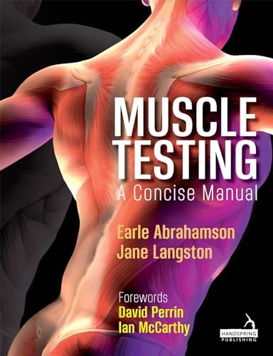 Handbook of Manual Muscle Testing: 9780070331501: Medicine