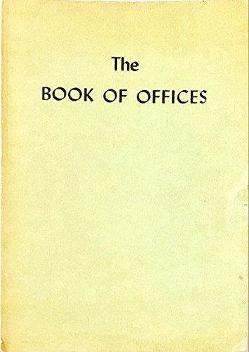 The Book of Offices: Services for Certain Occasions Not Provided in the Book of Common Prayer [Third by Standing Liturgical Commission (Hardcover)