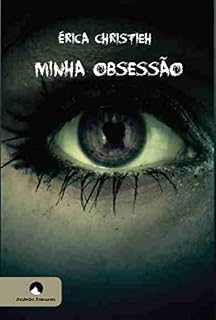 Livro Minha obsessão (Trilogia Livro 1)