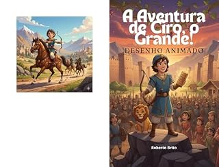 Livro A Aventura de Ciro, o Grande!