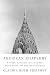 American Rhapsody: Writers, Musicians, Movie Stars, and One Great Building by Claudia Roth Pierpont