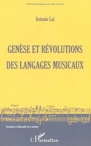Genèse et révolutions des langages musicaux