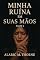 Livro Minha Ruína em Suas Mãos: Os Laços do Abismo - Parte 2