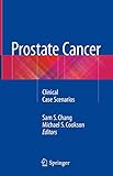 Prostate Cancer: Clinical Case Scenarios