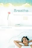 Breathe by Ardis Stenbakken