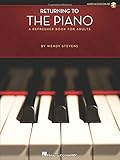 Returning to the Piano: A Refresher Book for Adults by Wendy Stevens