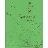 Fun With Christmas - Beginner Book for Violin by Evelyn Avsharian