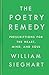 The Poetry Remedy: Prescriptions for the Heart, Mind, and Soul by William Sieghart