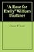 'A Rose for Emily' William Faulkner: A Critical Analysis