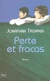 Perte et fracas by 