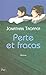 Perte et fracas by 