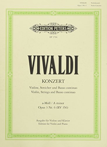 Konzert für Violine, Streicher und Basso continuo a-Moll op. 3 Nr. 6 RV 356: aus 