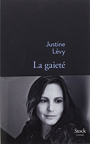 La gaieté: roman