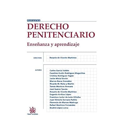 Derecho Penitenciario Enseñanza y Aprendizaje (Manuales de Derecho Penal) Derecho Penitenciario Enseñanza y Aprendizaje (Manuales de Derecho Penal)