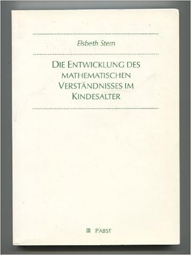 Die Entwicklung Des Mathematischen Verstandnisses Im Kindesalter Amazon De Stern E Bucher