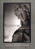 Elysium: A Gathering of Souls : New Orleans Cemeteries