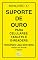 Livro SUPORTE DE OURO: PARA CELULARES, TABLETS E READERS
