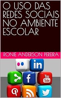 Livro O USO DAS REDES SOCIAIS NO AMBIENTE ESCOLAR