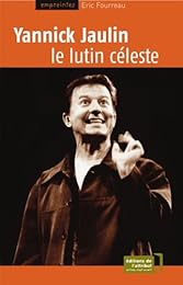 Yannick Jaulin, le lutin céleste