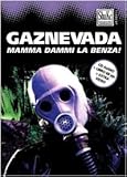 Image de Gaznevada. Mamma dammi la benza! Con CD Audio