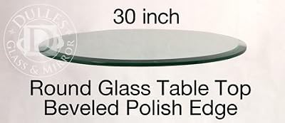 Dulles Glass and Mirror Glass Table Top, Beveled Edge, Tempered Glass, 30" L Round, 1/4" H Thick