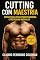 Livro "CUTTING COM MAESTRIA: Estratégias para Perder Gordura e Preservar Músculos (Maestria Corporal Livro 2)
