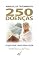 Livro Manual de Tratamento - 250 Doenças: O Que Deve e Não Deve Fazer