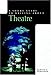 A Short Guide to Writing about Theatre (The Short Guide) by 