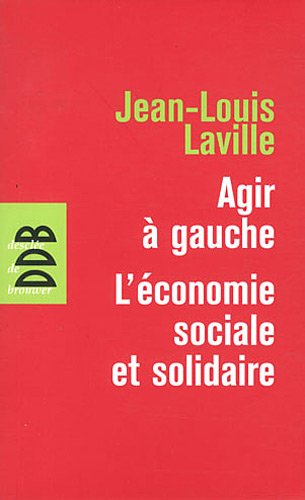 Agir à gauche, l'économie sociale et solidaire