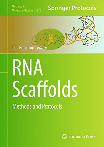 RNA Scaffolds: Methods and Protocols (Methods in Molecular Biology)