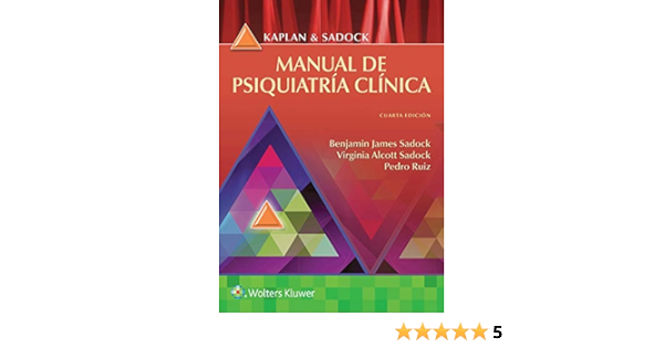 Kaplan Y Sadock Manual De Psiquiatria Clinica Spanish Edition 9788417033057 Medicine Health Science Books Amazon Com Kaplan Y Sadock Manual De Psiquiatria Clinica Spanish Edition 9788417033057 Medicine Health Science Books Amazon Com