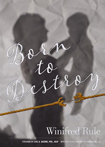 Born To Destroy: Psychopathy in Females: A Life Story