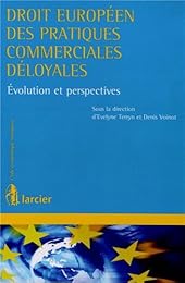 Droit européen des pratiques commerciales déloyales