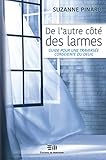 De l'autre côté des larmes (French Edition) by Suzanne Pinard
