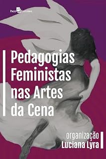 Livro Pedagogias feministas nas artes da cena